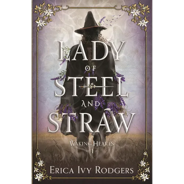 Lady of Steel and Straw