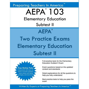 AEPA 103 Elementary Education Subtest II: AEPA 103 Mathematics, Science, Arts, Health, and Fitness