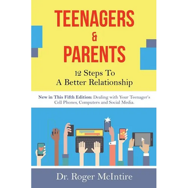 Teenagers & Parents: 12 Steps to a Better Relationship