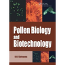 Pollen Biology and Biotechnology