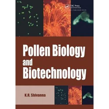 Pollen Biology and Biotechnology