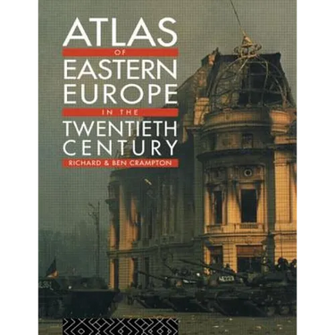 Atlas of Eastern Europe in the Twentieth Century