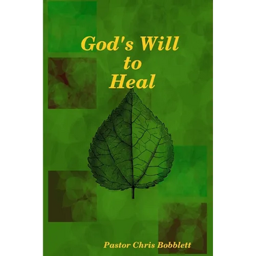God's Will to Heal