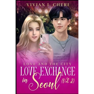 Love Exchange in Seoul (Vol. 2): Love And The City