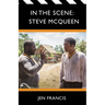 In the Scene: Steve McQueen