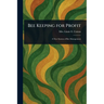 Bee Keeping for Profit