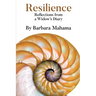 Resilience: Reflections From a Widow's Diary