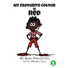 My Favourite Colour Is Red