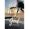 Daily Walk with God