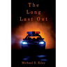 The Long Last Out