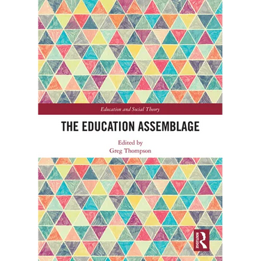 The Education Assemblage