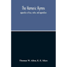 The Homeric Hymns. Apparatus Criticus, Notes, And Appendices