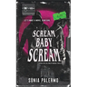 Scream Baby Scream: A Dark MFM Halloween Romance Novella