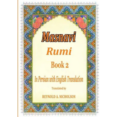 Masnavi: Book 2: In Farsi with English Translation