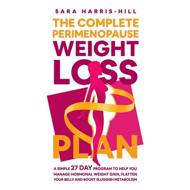 The Complete Perimenopause Weight Loss Plan