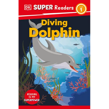 DK Super Readers Level 1 Diving Dolphin