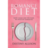 The Romance Diet