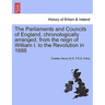 The Parliaments and Councils of England, chronologically arranged, from the reign of William I. to the Revolution in 1688