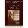 Scandinavia in World Politics