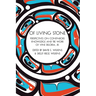 Of Living Stone: Of Living Stone: Perspectives on Continuous Knowledge and the Work of Vine Deloria Jr.