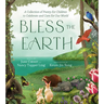 Bless the Earth: A Collection of Poetry for Children to Celebrate and Care for Our World