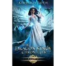 The Dragon Kings Chronicles: Book 2