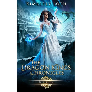 The Dragon Kings Chronicles: Book 2