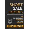 Short Sale Experts: Learn How To Successful List & Sell Short Sales