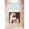 Cracking Open: A Memoir of Struggling, Passages, and Transformations
