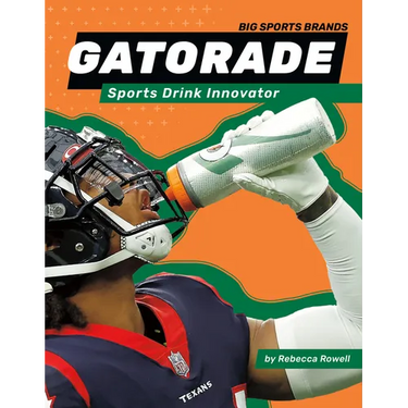 Gatorade: Sports Drink Innovator: Sports Drink Innovator
