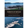 Forests of Refuge: Decolonizing Environmental Governance in the Amazonian Guiana Shield