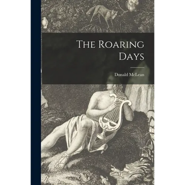 The Roaring Days