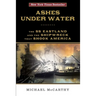 Ashes Under Water: The SS Eastland and the Shipwreck That Shook America