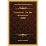 Economics For The Accountant (1921)