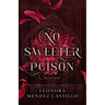 No Sweeter Poison