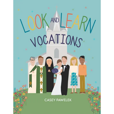 Look and Learn: Vocations