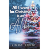 All I Want For Christmas is an Alibi