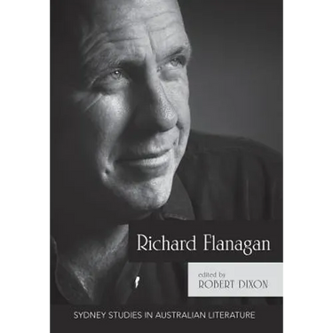 Richard Flanagan: Critical Essays