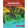 Geophysics: Principles and Concepts