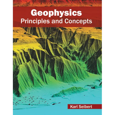 Geophysics: Principles and Concepts