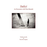 Italici. an Encounter with Piero Bassetti
