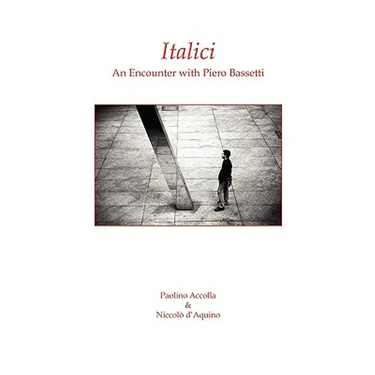 Italici. an Encounter with Piero Bassetti