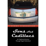 Sons and Cadillacs: An Unplanned Journey Through Single Fatherhood
