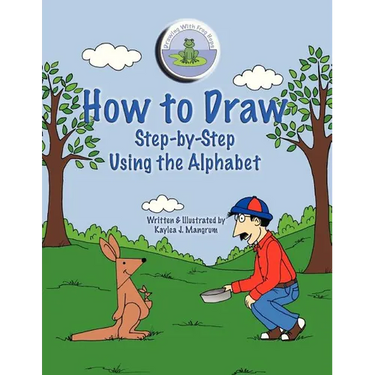 How to Draw Step-By-Step Using the Alphabet