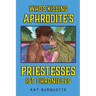 Who's Killing Aphrodite's Priestesses: 1st Chronicles