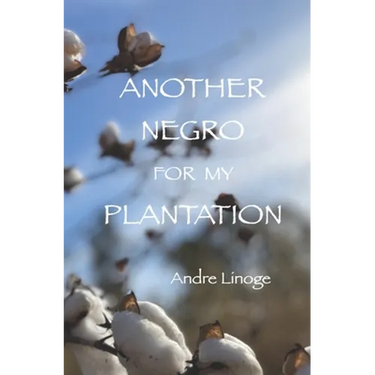 Another Negro for My Plantation