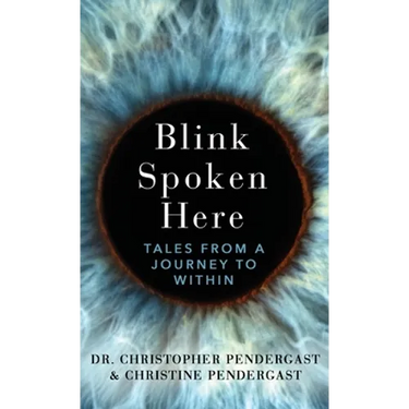 Blink Spoken Here: Tales From A Journey To Within