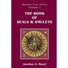 The Book of Seals & Amulets