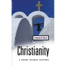 Christianity: A Short Global History