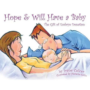 Hope & Will Have a Baby: The Gift of Embryo Donation